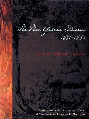 cover image of The New Guinea Diaries 1871-1883